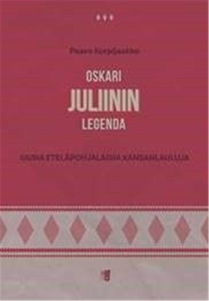The Legend Of Oskari Juliini